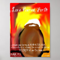 Love Poured Forth Poster