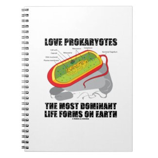 Love Prokaryotes Most Dominant Life Forms On Earth Spiral Note Books