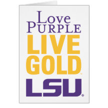 Love Purple Live Gold LSU Logo Greeting Card