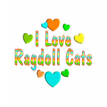 Love Ragdoll Cats t-shirts by MyFavoriteCat Love Ragdoll Cats t-shirts