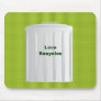Love Recycles Mousepad