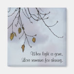 Love Remains Shining Poetic Magnet