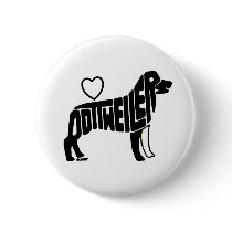 LOVE ROTTWEILERS BUTTON