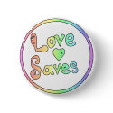 Love Saves Us All buttons