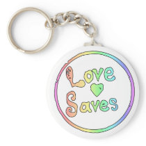 Love Saves Us All Key Chain
