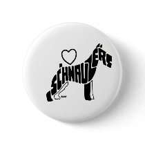 LOVE SCHNAUZERS BUTTON