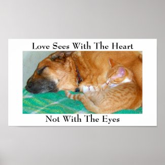 Love Sees With The Heart, Not With The Eyes print