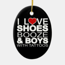 Love Shoes Booze Boys with Tattoos Christmas Ornaments