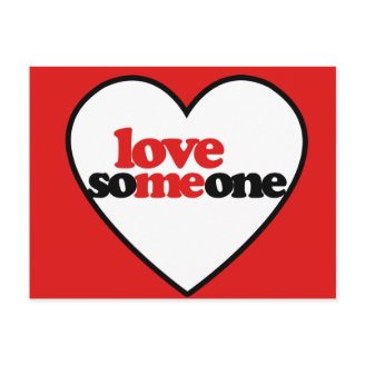 Love Someone Post Cards