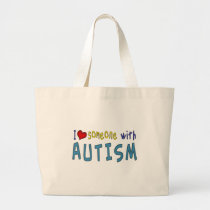 Love Someone With Autism bags