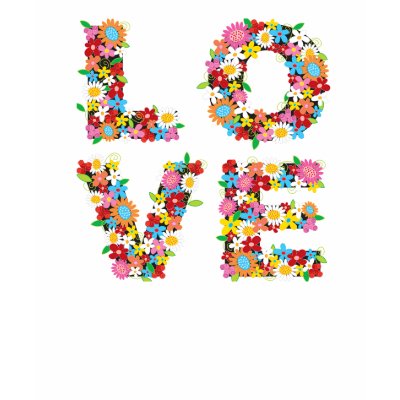 LOVE Spring Flowers T-shirt by fat_fa_tin