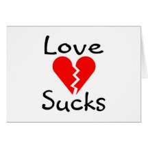 Love Sucks Greeting Card