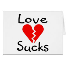 Love Sucks Greeting Cards