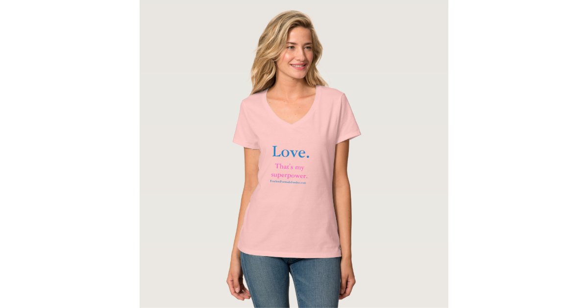 love is a superpower t shirt
