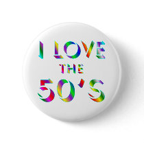 Love the 50's pinback button