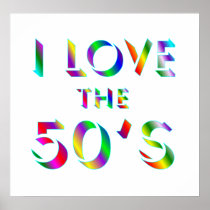 Love the 50's Poster
