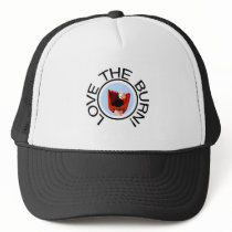 Love the Burn Baseball T-shirts and Gifts hats