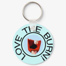 Love the Burn Baseball T-shirts and Gifts keychains by sport_shop Love the Burn Baseball T-shirts and Gifts keychains