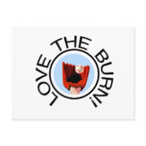 Love the Burn Baseball T-shirts and Gifts postcards by sport_shop Love the Burn Baseball T-shirts and Gifts postcards