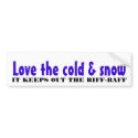 Love the cold & snow bumper stickers by Chakham Love the cold & snow bumper stickers