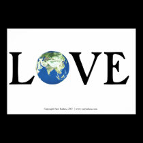 LOVE THE EARTH posters by celtxian LOVE THE EARTH posters