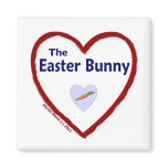 Love The Easter Bunny Refrigerator Magnet