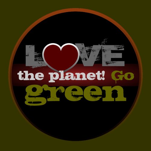 Love the Planet Go Green Poster print