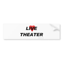Love Theater bumper stickers by cenlyt Love Theater bumper stickers
