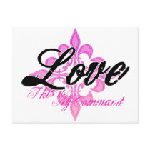 Love- This is My Command Post Card