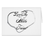 Love Thy Athletic Trainer Greeting Cards