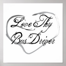 Love Thy Bus Driver Poster