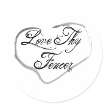 Love Thy Fencer stickers