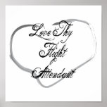 Love Thy Flight Attendant Print