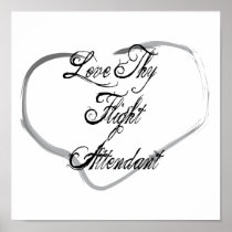 Love Thy Flight Attendant Print