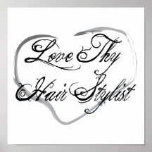 Love Thy Hair Stylist Print