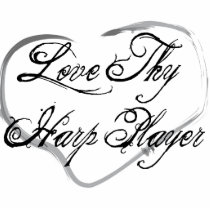 Love Thy Harp Player Acrylic Cut Outs