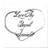 Love Thy Payroll Specialist posters