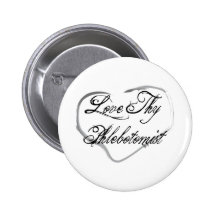 Love Thy Phlebotomist Pinback Buttons