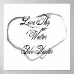 Love Thy Water Polo Player Poster