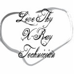 Love Thy X-Ray Technician Acrylic Cut Out