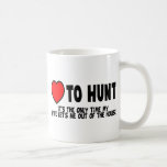 Love To Hunt Coffee Mugs