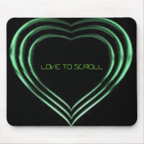 LOVE TO SCROLL mousepads
