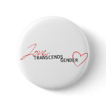 Love Transcends Gender buttons