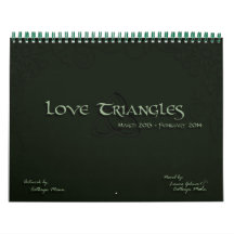 Love Triangles 2013 Calendar