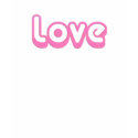 Love t-shirts