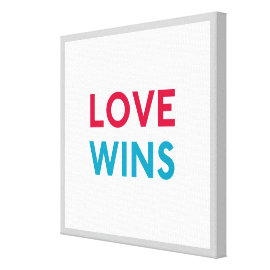 Love Wins Canvas Wrapped Print Stretched Canvas Print