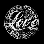 LOVE - You Can't Kill the Message t-shirts