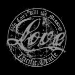 Love - You Can't Kill the Message t-shirts