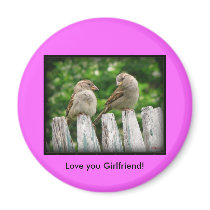 Love you Girlfriend! magnets by sillyfrog Love you Girlfriend! magnets
