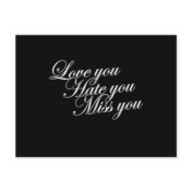 Love you Hate you Miss you sad funny gothic love Post Cards Love you Hate you Miss you sad funny gothic love Post Cards